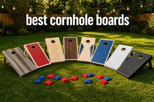 best cornhole boards