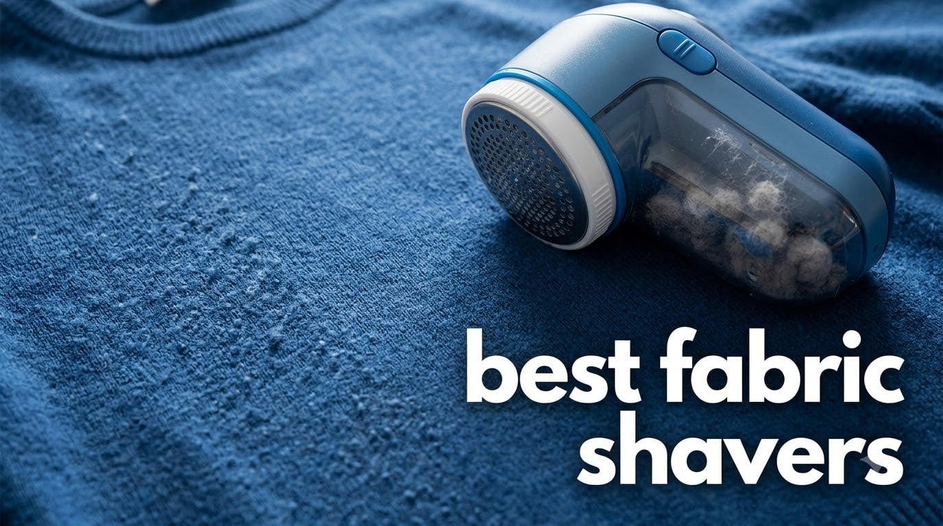 best fabric shavers