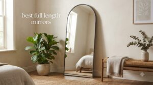 best full length mirrors