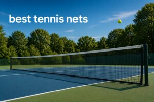 best tennis nets