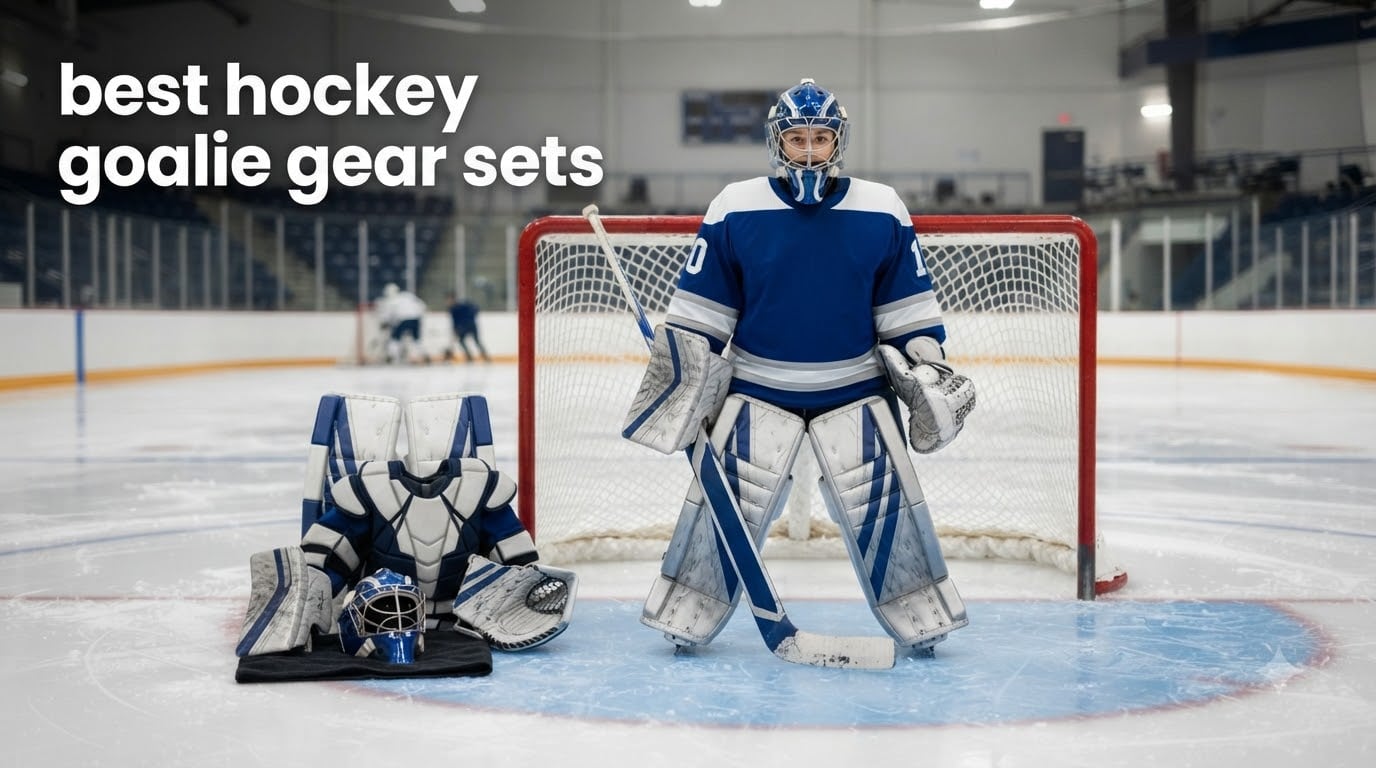 best hockey goalie gear sets