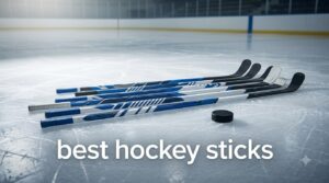best hockey sticks
