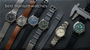 best titanium watches