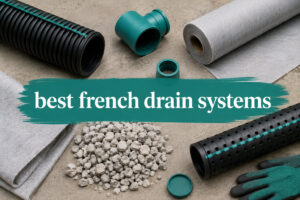 best french drain systems