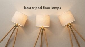 best tripod floor lamps