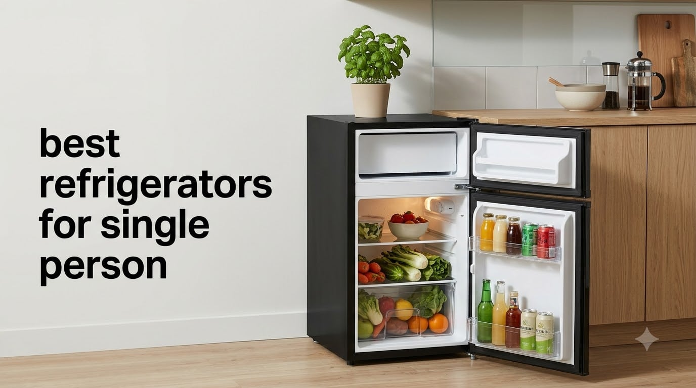 best refrigerators for single person