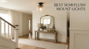 best semi flush mount lights