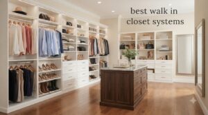 best walk in closet systems
