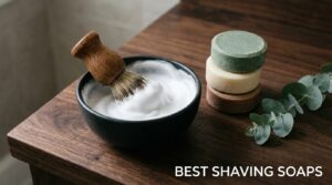 best shaving soaps
