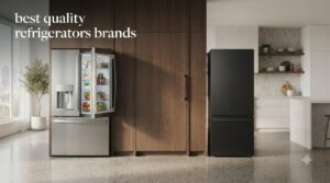 best quality refrigerators brands
