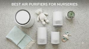 best air purifiers for nurseries