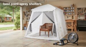 best paint spray shelters