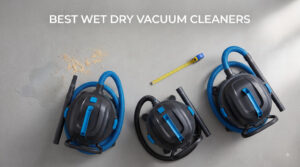 best wet dry vacuum cleaners