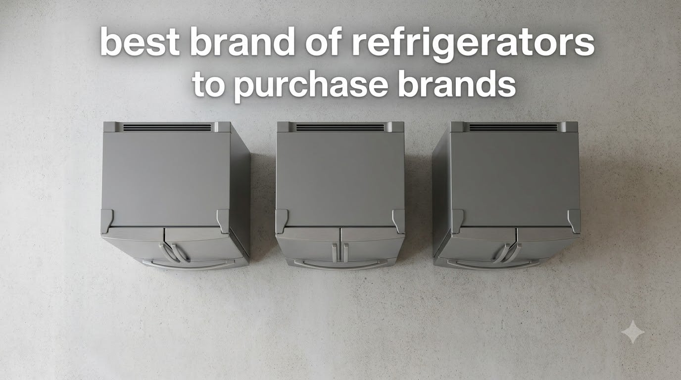 best brand of refrigerators to purchase brands
