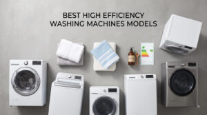 best high efficiency washing machines models