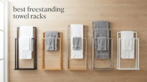 best freestanding towel racks
