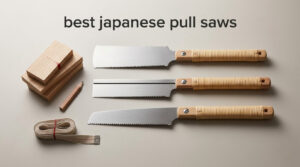 best japanese pull saws