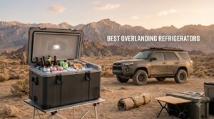 best overlanding refrigerators