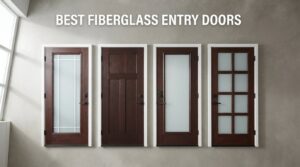 best fiberglass entry doors