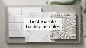 best marble backsplash tiles