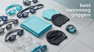 best swimming goggles