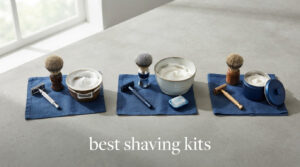 best shaving kits