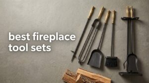 best fireplace tool sets