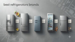 best refrigerators brands