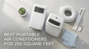 best portable air conditioners for 250 square feet
