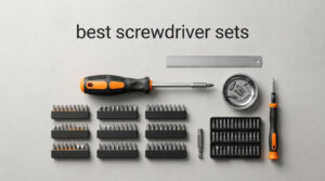 best screwdriver sets