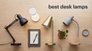 best desk lamps