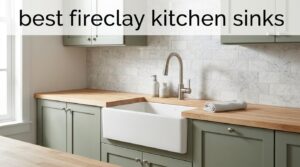 best fireclay kitchen sinks