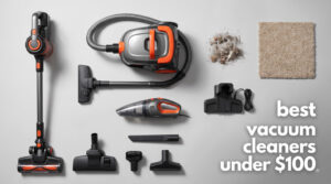 best vacuum cleaners under $100