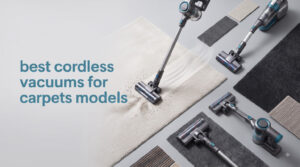 best cordless vacuums for carpets models