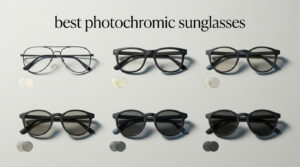 best photochromic sunglasses