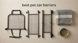 best pet car barriers