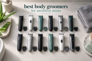 best body groomers for sensitive areas