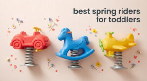 best spring riders for toddlers