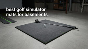 best golf simulator mats for basements