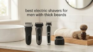 best electric shavers for men with thick beards