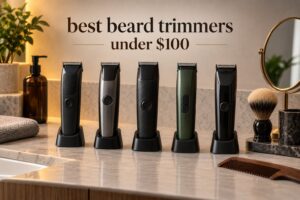 best beard trimmers under $100